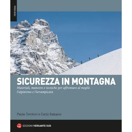 Versante Sud Sicurezza in montagna manuale